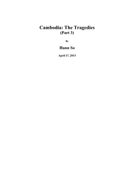 Cambodia: the Tragedies (Part 3)