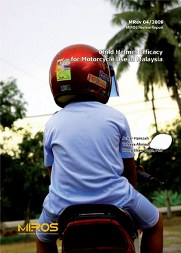 Child Helmet Efficacy for Motorcycle Use in Malaysia