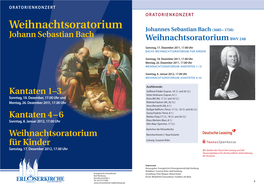 Weihnachtsoratorium Johannes Sebastian Bach (1685 – 1750) Johann Sebastian Bach Weihnachtsoratorium BWV 248