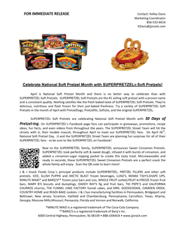 FOR IMMEDIATE RELEASE Contact: Kelley Davis Marketing Coordinator 856-532-6616 Kdavis@Jjsnack.Com