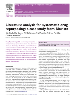 Literature Analysis for Systematic Drug Repurposing: a Case Study from Biovista Eftychia Lekka, Spyros N