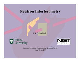 Neutron Interferometry