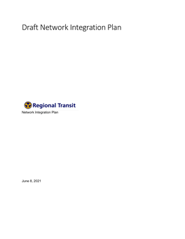 Review the Draft Network Integration Plan Here
