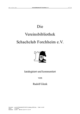 Die Vereinsbibliothek Schachclub Forchheim E.V