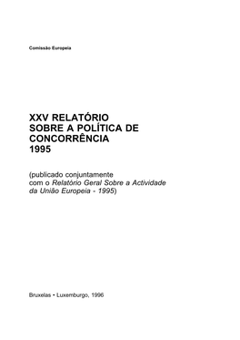 Xxv Relatório Sobre a Política De Concorrência 1995
