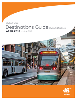 Destinations Guide Guía De Destinos APRIL 2019 Abril De 2019 GEORGE WASHINGTON HISTORIC CARVER MUSEUM & HERITAGE SQUARE CULTURAL CENTER 115 N