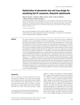 Optimization of Pheromone Lure and Trap Design for Monitoring the Fir Coneworm, Dioryctria Abietivorella Ward B