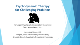 Psychodynamic Therapy for Challenging Problems