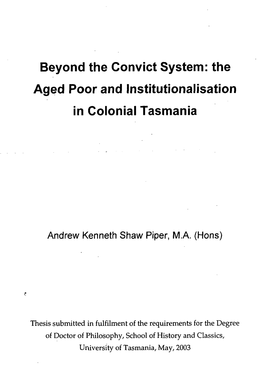Beyond the Convict System: the Aged Poor and Institutionalisation in Colonial Tasmania