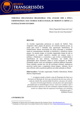 Torcidas Organizadas Brasileiras: Uma Análise Sob a Ótica Criminológica Das Teorias Subculturais, De Merton E Crítica À Elitização Dos Estádios