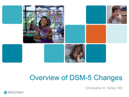 Overview of DSM-5 Changes