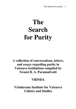 The Search for Purity 1