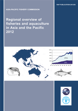 Regional Overview of Fisheries and Aquaculture in Asia and the Pacific 2012