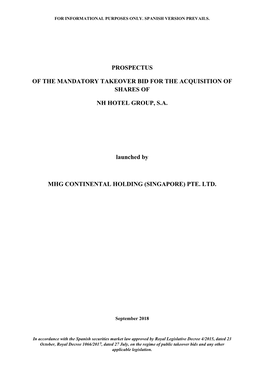 PROSPECTUS of the MANDATORY TAKEOVER BID for the ACQUISITION of SHARES of NH HOTEL GROUP, S.A. Launched by MHG CONTINENTAL HOLD