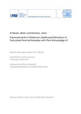 Improvements in Maximum Likelihood Estimators of Truncated Normal Samples with Prior Knowledge Of