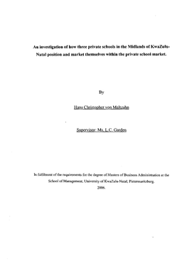 An Investigation of How Three Private Schools in the Midlands of Kwazulu- Natal Position and Market Themselves Within the Private School Market