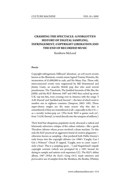 CRASHING the SPECTACLE: a FORGOTTEN HISTORY of DIGITAL SAMPLING, INFRINGEMENT, COPYRIGHT LIBERATION and the END of RECORDED MUSIC Kembrew Mcleod