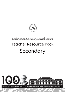 Edith Cowan Centenary Special Edition Teacher Resource Pack Secondary