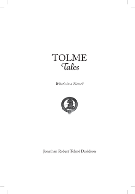 Tolme Tales – What's in a Name