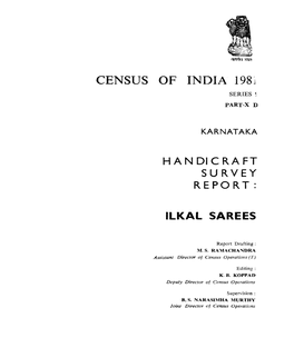 Handicraft Survey Report, Ilkal Sarees, Part X-D, Series-9
