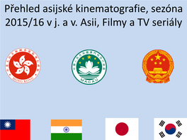 Prezentace Novinek Asijské Kinematografie Od Vavči