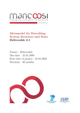 Deliverable Due Date : 31.01.2009 Start Date of Project : 01.01.2008 Duration : 36 Months November 19, 2009