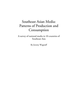 Southeast Asian Media: Patterns of Production and Consumption