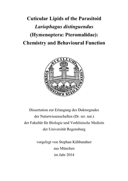 Cuticular Lipids of the Parasitoid Lariophagus Distinguendus (Hymenoptera: Pteromalidae): Chemistry and Behavioural Function