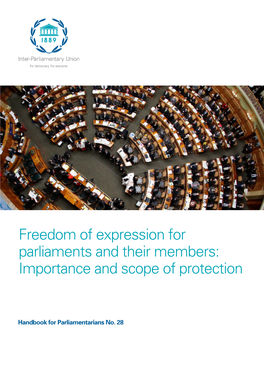 Freedom of Expression for Parliaments and Their Members: Importance and Scope of Protection