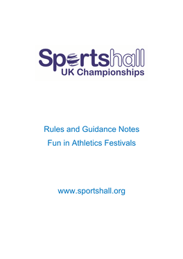 Rules and Guidance Notes Fun in Athletics Festivals