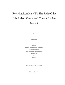 The Role of the John Labatt Centre and Covent Garden Market
