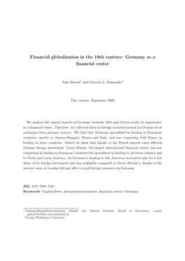 Financial Globalization in the 19Th Century: Germany As a ﬁnancial Center