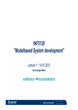 INF5120 ”Modelbased System Development”