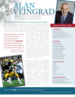 ALAN Veingradmotivator, Entertainer, Business Man, Retired Professional Football Player