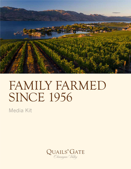 FAMILY FARMED SINCE 1956 Media Kit CONTACTGETTING INFORMATION HERE