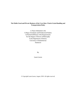 The Public Good and Private Business of the Crow Rate: Prairie Grain Handling and Transportation Policy