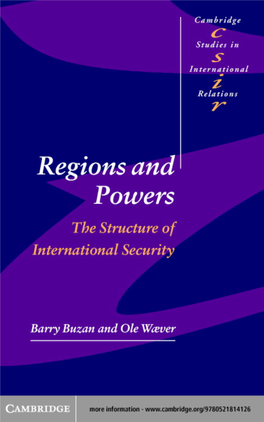 Regions and Powers: the Structure of International Security