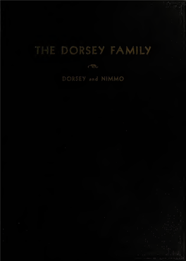 The Dorsey Family : Descendants of Edward Darcy-Dorsey of Virginia and Maryland for Five Generations, and Allied Families / by M