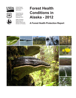 Forest Health Conditions in Alaska Report, Etc.)? Please Be As Specific As Possible