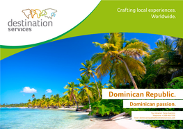 Dominican Republic. Dominican Passion