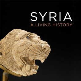 A LIVING HISTORY SYRIA a LIVING HISTORY October 15, 2016–February 26, 2017