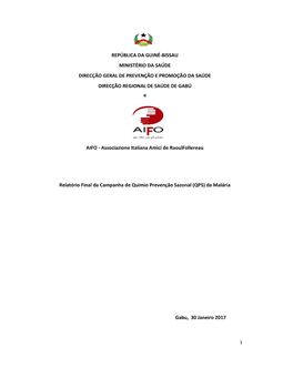 REPÚBLICA DA GUINÉ-BISSAU MINISTÉRIO DA SAÚDE DIRECÇÃO GERAL DE PREVENÇÃO E PROMOÇÃO DA SAÚDE DIRECÇÃO REGIONAL DE SAÚDE DE GABÚ E