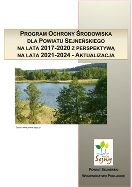 Program Ochrony Środowiska Dla Powiatu Sejneńskiego Na Lata 2017-2020 Z Perspektywą Na Lata 2021-2024 - Aktualizacja 2