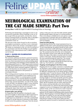 NEUROLOGICAL EXAMINATION of the CAT MADE SIMPLE: Part Two Jeremy Rose Vetmb BA Dipecvn MRCVS Teaching Fellow in Neurology