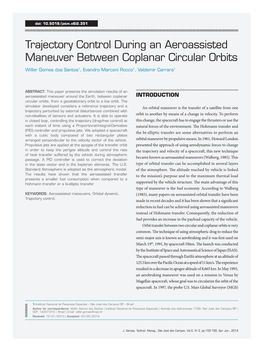 Trajectory Control During an Aeroassisted Maneuver Between Coplanar Circular Orbits Willer Gomes Dos Santos1, Evandro Marconi Rocco1, Valdemir Carrara1