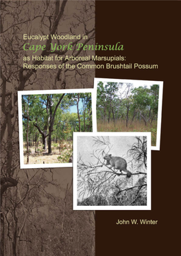 Eucalypt Woodland in Cape York Peninsula As Habitat for Arboreal Marsupials: Responses of the Common Brushtail Possum