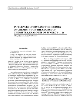 INFLUENCES of HIST and the HISTORY of CHEMISTRY on the COURSE of CHEMISTRY, EXAMPLES of SYNERGY (1, 2) Jeffrey I