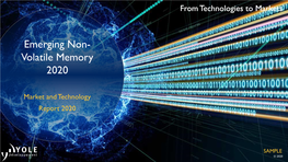 Emerging Non-Volatile Memory 2020 | Sample | | ©2020 2 ABOUT the AUTHORS Biographies & Contacts