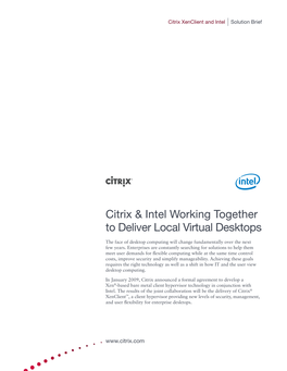 Citrix & Intel Working Together to Deliver Local Virtual Desktops