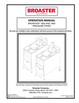 Operation Manual Broaster® 1600 and 1800 Pressure Fryer